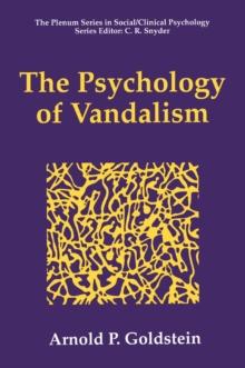 The Psychology of Vandalism