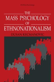 The Mass Psychology of Ethnonationalism