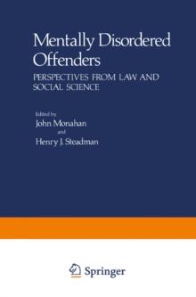 Mentally Disordered Offenders : Perspectives from Law and Social Science