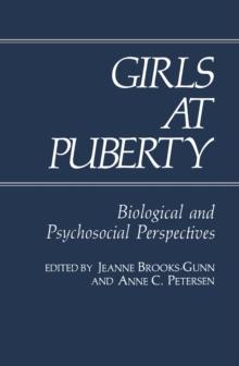 Girls at Puberty : Biological and Psychosocial Perspectives