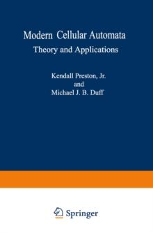 Modern Cellular Automata : Theory and Applications