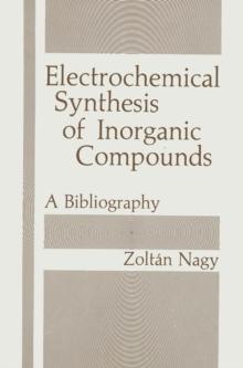 Electrochemical Synthesis of Inorganic Compounds : A Bibliography