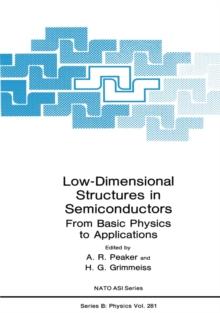 Low-Dimensional Structures in Semiconductors : From Basic Physics to Applications