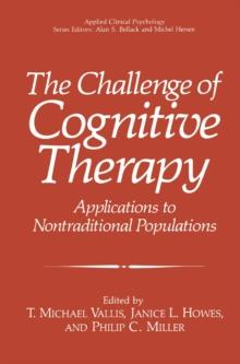 The Challenge of Cognitive Therapy : Applications to Nontraditional Populations