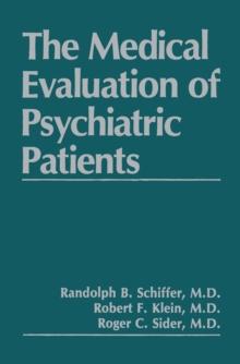 The Medical Evaluation of Psychiatric Patients