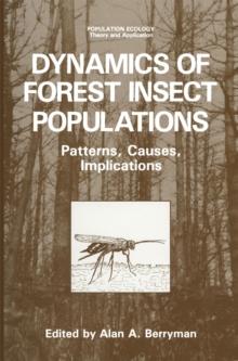 Dynamics of Forest Insect Populations : Patterns, Causes, Implications