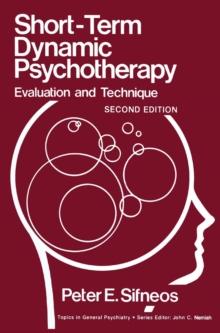 Short-Term Dynamic Psychotherapy : Evaluation and Technique