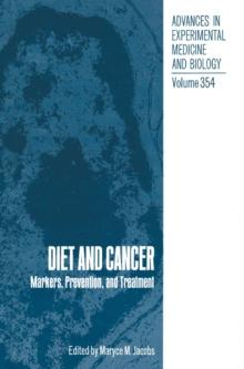 Diet and Cancer : Markers, Prevention, and Treatment