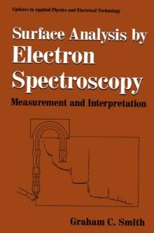 Surface Analysis by Electron Spectroscopy : Measurement and Interpretation