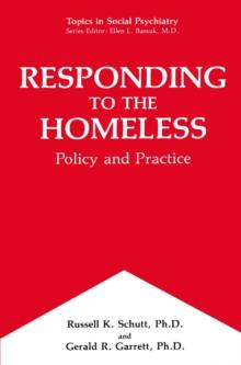 Responding to the Homeless : Policy and Practice