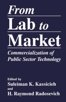 From Lab to Market : Commercialization of Public Sector Technology