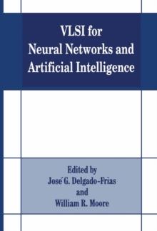 VLSI for Neural Networks and Artificial Intelligence