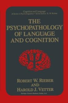 The Psychopathology of Language and Cognition