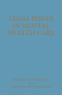 Legal Issues in Mental Health Care