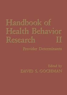 Handbook of Health Behavior Research II : Provider Determinants