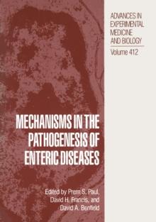 Mechanisms in the Pathogenesis of Enteric Diseases