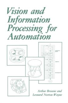 Vision and Information Processing for Automation