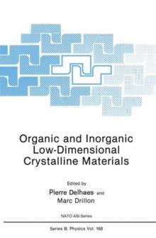 Organic and Inorganic Low-Dimensional Crystalline Materials