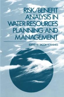 Risk/Benefit Analysis in Water Resources Planning and Management