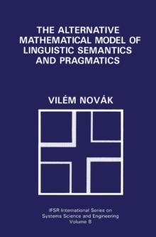 The Alternative Mathematical Model of Linguistic Semantics and Pragmatics