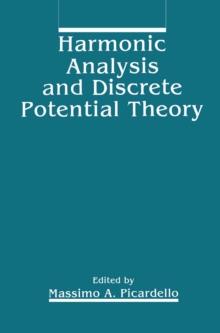 Harmonic Analysis and Discrete Potential Theory