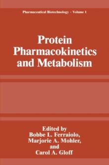 Protein Pharmacokinetics and Metabolism