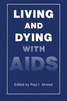 Living and Dying with AIDS