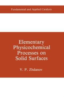 Elementary Physicochemical Processes on Solid Surfaces