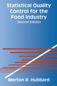 Statistical Quality Control for the Food Industry