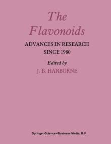 The Flavonoids : Advances in Research since 1980