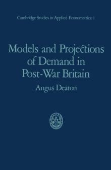 Models and Projections of Demand in Post-War Britain