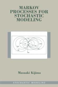 Markov Processes for Stochastic Modeling