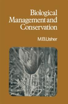 Biological Management and Conservation : Ecological Theory, Application and Planning