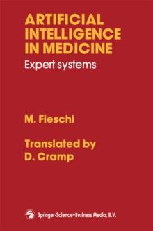 Artificial Intelligence in Medicine : Expert Systems