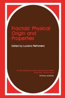 Fractals' Physical Origin and Properties