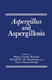 Aspergillus and Aspergillosis