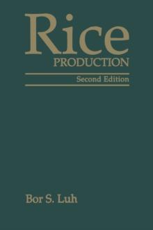 Rice : Volume I. Production