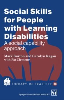 Social Skills for People with Learning Disabilities : A social capability approach