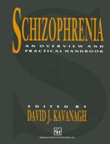 Schizophrenia : An overview and practical handbook