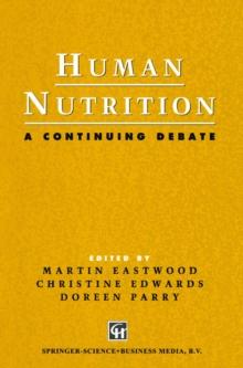 Human Nutrition : A Continuing Debate