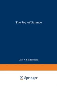 The Joy of Science : Excellence and Its Rewards