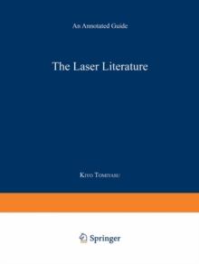 The Laser Literature : An Annotated Guide