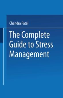 The Complete Guide to Stress Management