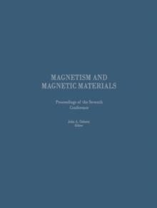 Proceedings of the Seventh Conference on Magnetism and Magnetic Materials