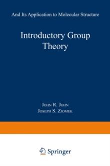 Introductory Group Theory : And Its Application to Molecular Structure