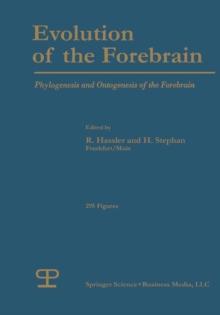 Evolution of the Forebrain : Phylogenesis and Ontogenesis of the Forebrain