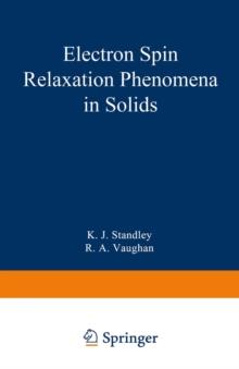 Electron Spin Relaxation Phenomena in Solids