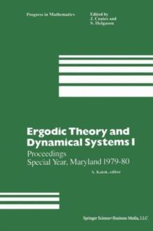 Ergodic Theory and Dynamical Systems I : Proceedings Special Year, Maryland 1979-80