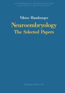 Neuroembryology : The Selected Papers