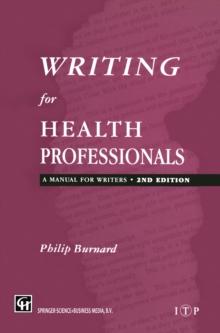 Writing for Health Professionals : A Manual for Writers